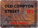 Blechschild 30x40 cm London Soho Old Compton Street W1