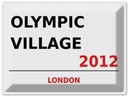 Blechschild 30x40 cm London Olympic Village 2012