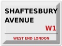 Blechschild 30x40 cm London West End Shaftesbury Avenue W1