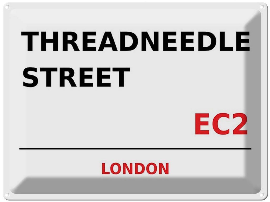 [LA-1791846] Blechschild 30x40 cm London Threadneedle Street EC2
