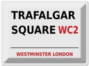 Blechschild 30x40 cm London Westminster Trafalgar Square WC2