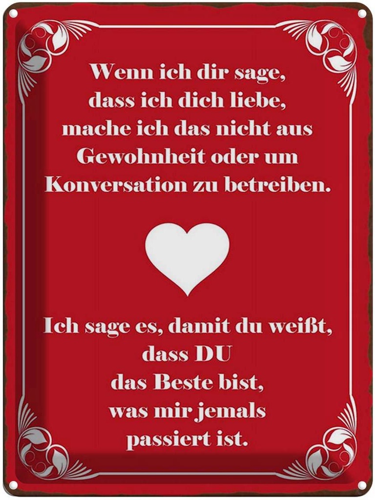 [LA-1791873] Blechschild 40x30 cm wenn ich dir sage dich liebe Spruch Zitat