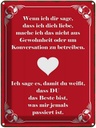 Blechschild 40x30 cm wenn ich dir sage dich liebe Spruch Zitat