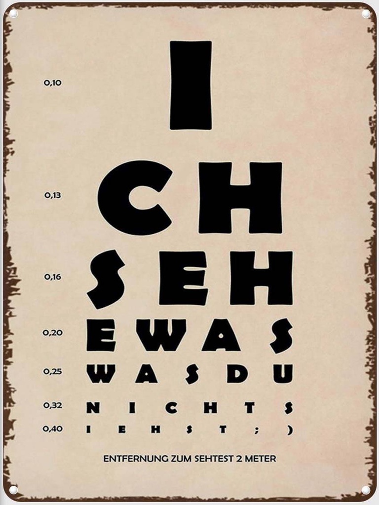 [LA-1791876] Blechschild 40x30 cm ich sehe was du nicht siehst Spruch Zitat