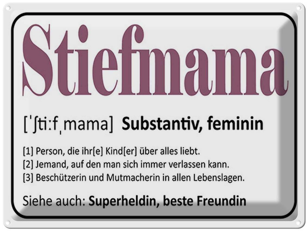 [LA-1791890] Blechschild 30x40 cm Stiefmama Superheldin Freundin Spruch Zitat