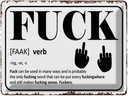 Blechschild 30x40 cm FUCK Verb can be used in many