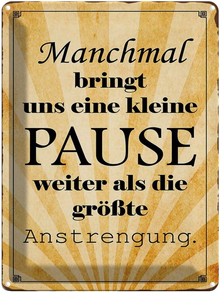 [LA-1791922] Blechschild 40x30 cm kleine Pause bringt uns weiter Spruch Zitat