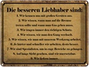 Blechschild 30x40 cm die besseren Liebhaber sind Spruch Zitat