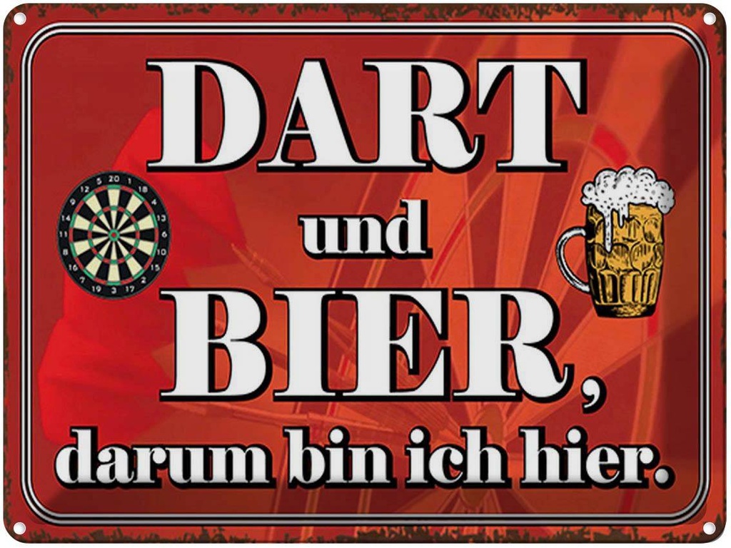 [LA-1791939] Blechschild 30x40 cm Dart und Bier darum bin ich hier Spruch Zitat