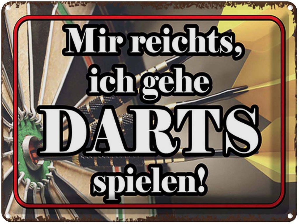 [LA-1791940] Blechschild 30x40 cm mir reichts ich gehe Darts Spiel Spruch Zitat