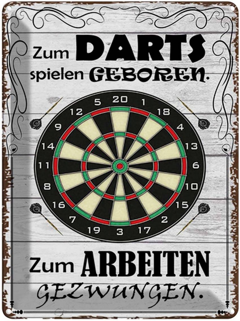 [LA-1791952] Blechschild 40x30 cm zum Darts spielen geboren Spruch Zitat