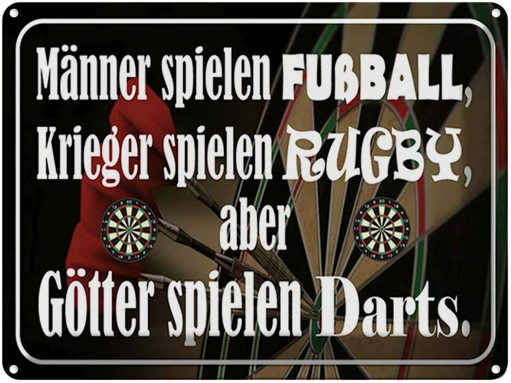 [LA-1791953] Blechschild 30x40 cm Männer Fußball aber Götter Darts Spruch Zitat