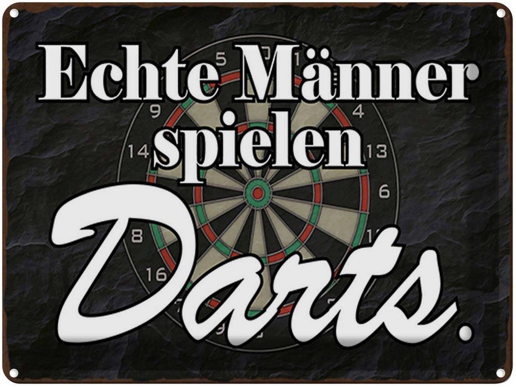 [LA-1791954] Blechschild 30x40 cm echte Männer spielen Darts Spruch Zitat