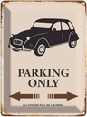 Blechschild 40x30 cm Auto Parking only all others