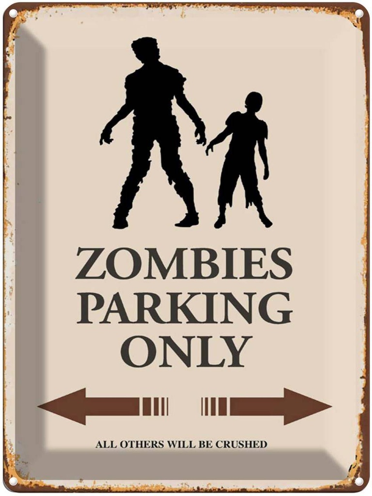 [LA-1791967] Blechschild 40x30 cm Zombies Parking only all others