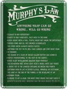 Blechschild 40x30 cm Murphy's Law Anything That Can