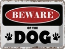 Blechschild 30x40 cm beware of the dog Vorsicht Hund