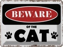 Blechschild 30x40 cm beware of the CAT Vorsicht Katze