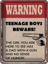 Blechschild 40x30 cm warning teenage boys beware