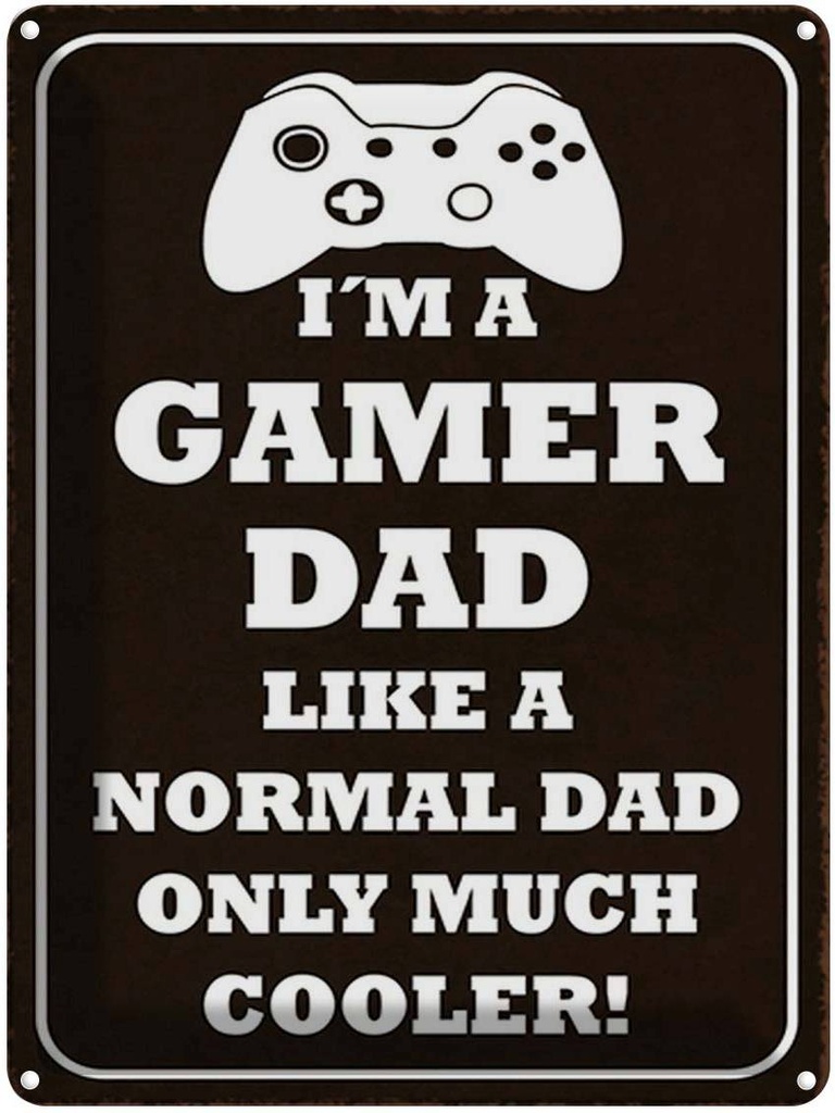 [LA-1792021] Blechschild 40x30 cm I´m a gamer dad like normal dad