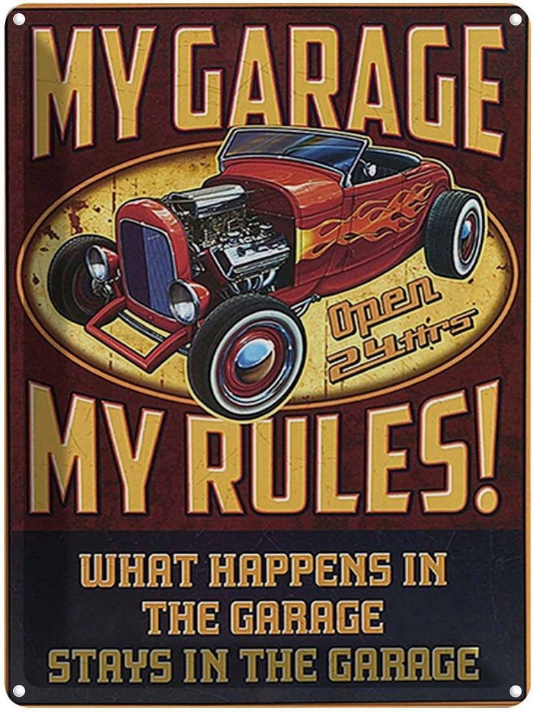 [LA-1792036] Blechschild 40x30 cm my garage open 24 hrs my rules