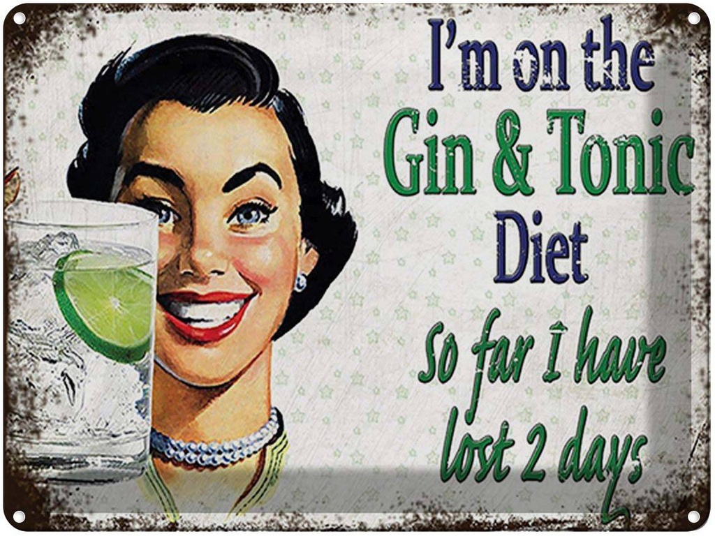 [LA-1792040] Blechschild 30x40 cm I´m on the Gin & Tonic Diet