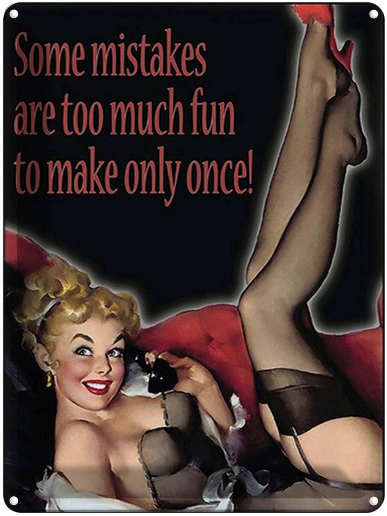 [LA-1792049] Blechschild 40x30 cm Pin Up sexy Frau some mistakes are too