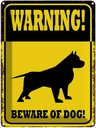 Blechschild 40x30 cm Hund Warning beware of dog