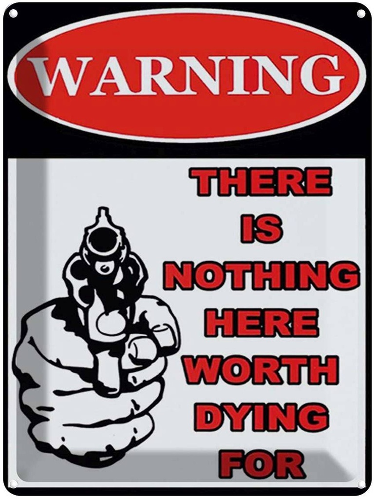 [LA-1792058] Blechschild 40x30 cm warning there is nothing here