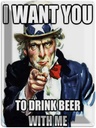 Blechschild 40x30 cm i want you to drink beer with me