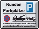 Blechschild 30x40 cm Parken Parkplatz Kunden widerrechtlich Warnschild Hinweisschild Sicherheit Vorsicht