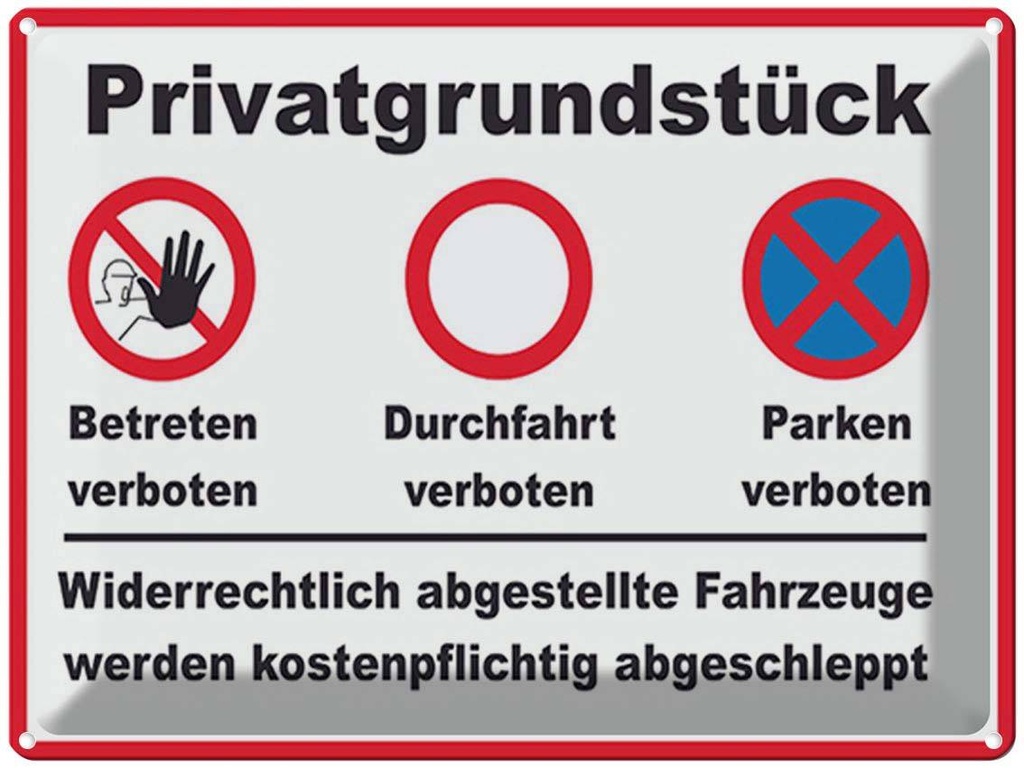 [LA-1792118] Blechschild 30x40 cm Parken Privatgrundstück betreten Verbot Warnschild Hinweisschild Sicherheit Vorsicht