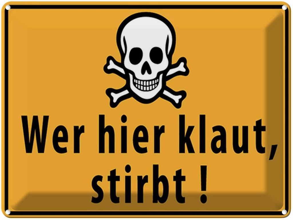 [LA-1792123] Blechschild 30x40 cm wer hier klaut stirbt Totenkopf Spruch Zitat