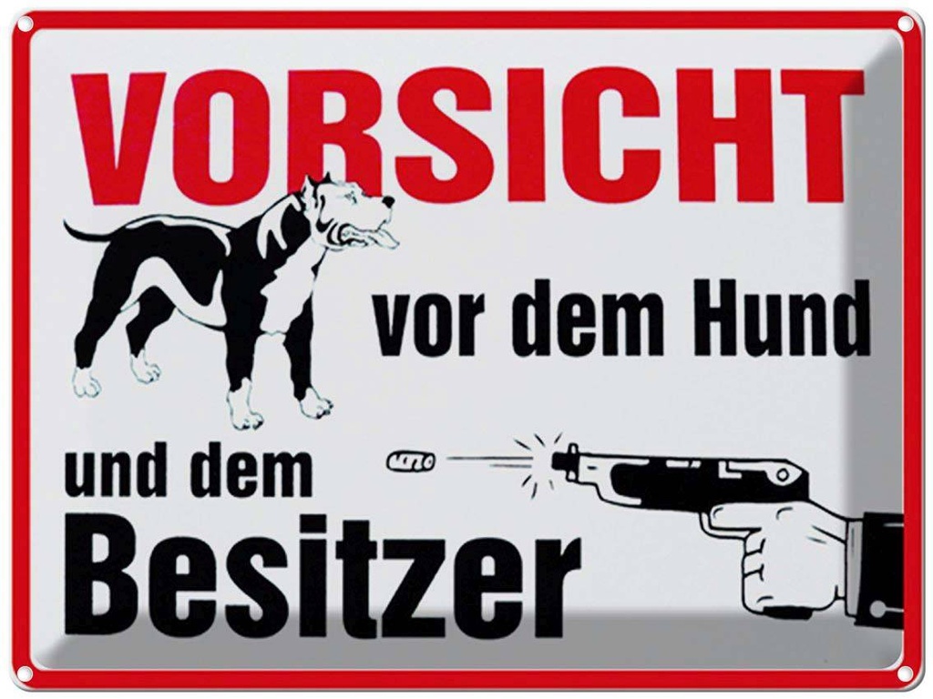 [LA-1792130] Blechschild 30x40 cm Tiere Vorsicht vor Hund und Besitzer Spruch Zitat