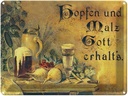 Blechschild 30x40 cm Hopfen und Malz Gott erhalt´s Spruch Zitat