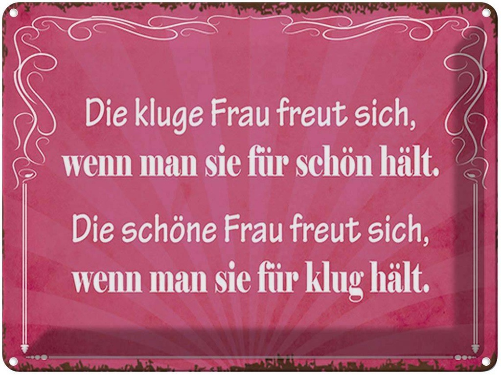 [LA-1792161] Blechschild 30x40 cm kluge Frau schöne Spruch Zitat