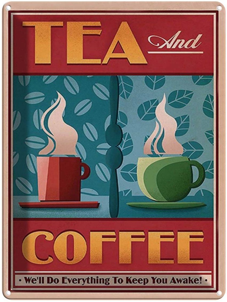 [LA-1792170] Blechschild 40x30 cm Trinken Tea and Coffee Tee und Kaffee