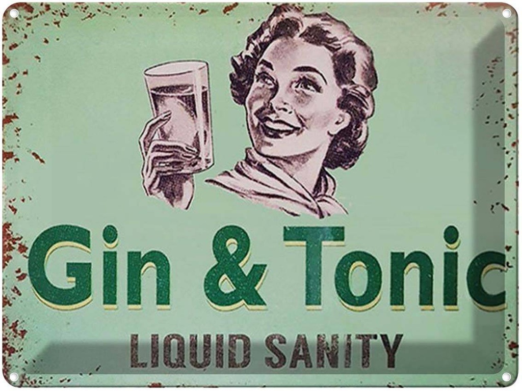 [LA-1792177] Blechschild 30x40 cm Alkohol Gin & Tonic liauid sanity