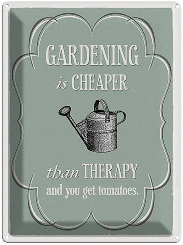 [LA-1792180] Blechschild 40x30 cm Garten Gardening is cheaper Therapy