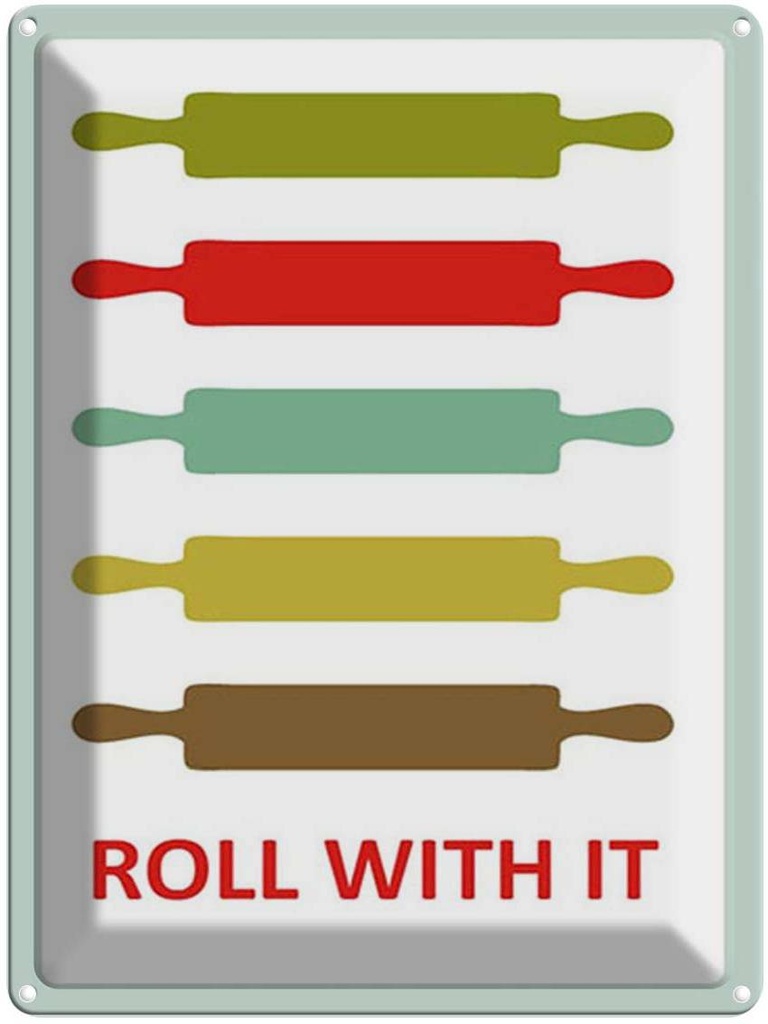 [LA-1792183] Blechschild 40x30 cm Küche Nudelholz Rolling pin roll with Spruch Zitat