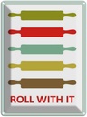 Blechschild 40x30 cm Küche Nudelholz Rolling pin roll with Spruch Zitat