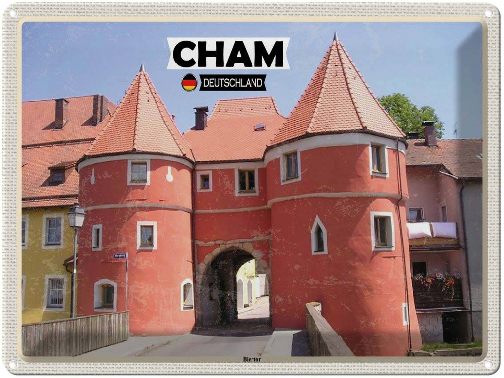 Blechschild 30x40 cm Cham Biertor Bildmotiv Reisemotiv Abenteuer Reisen