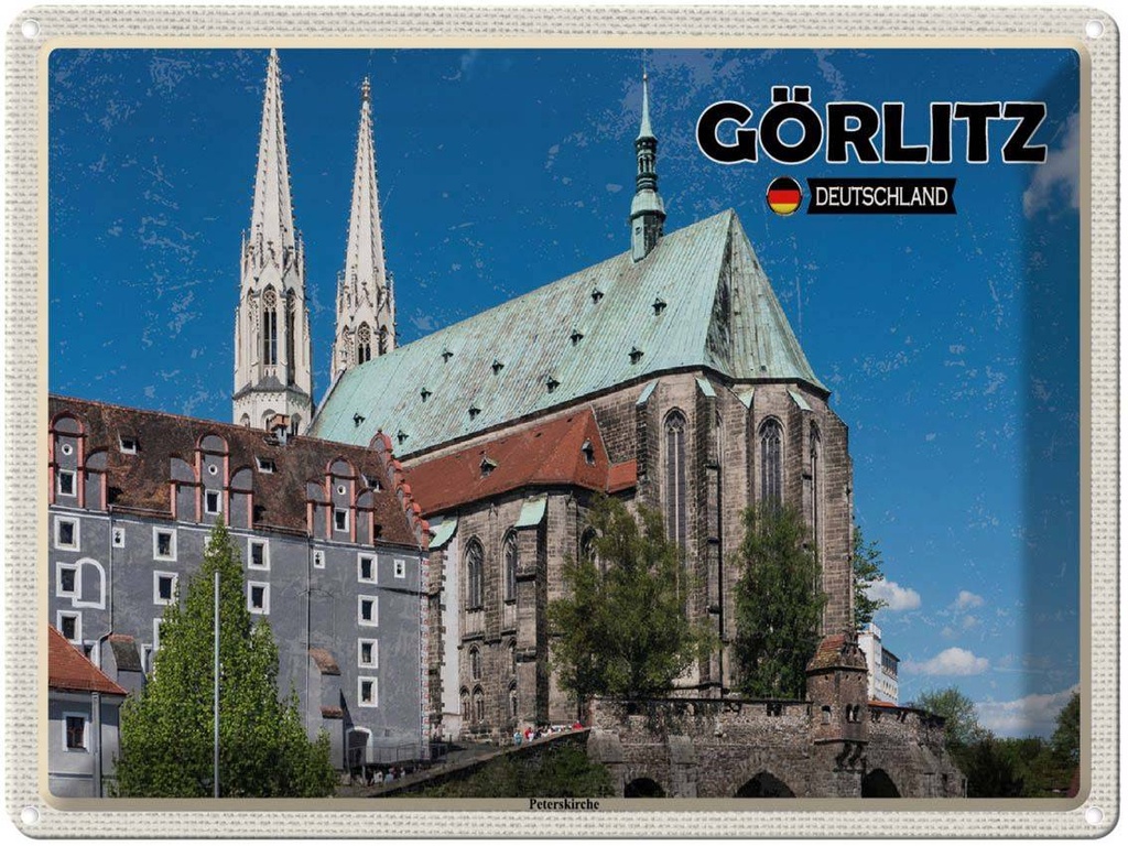 Blechschild 30x40 cm Görlitz Peterskirche Städtetrip Bildmotiv Reisemotiv Abenteuer Reisen