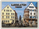Blechschild 30x40 cm Kaiserslautern Kaiserbrunnen Bildmotiv Reisemotiv Abenteuer Reisen
