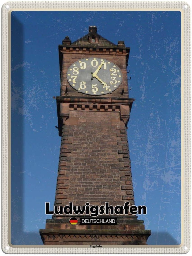 Blechschild 40x30 cm Ludwigshafen Pegeluhr Bildmotiv Reisemotiv Abenteuer Reisen