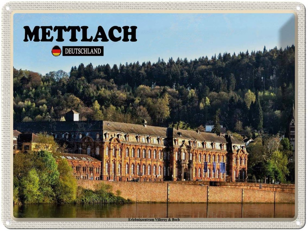 Blechschild 30x40 cm Mettlach Fabrik Gebäude Bildmotiv Reisemotiv Abenteuer Reisen
