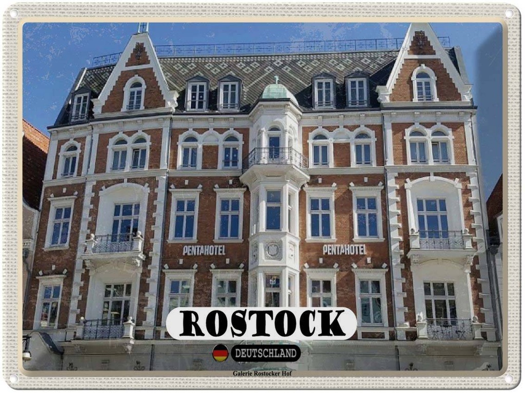 Blechschild 30x40 cm Rostock Galerie Rostocker Hof Bildmotiv Reisemotiv Abenteuer Reisen