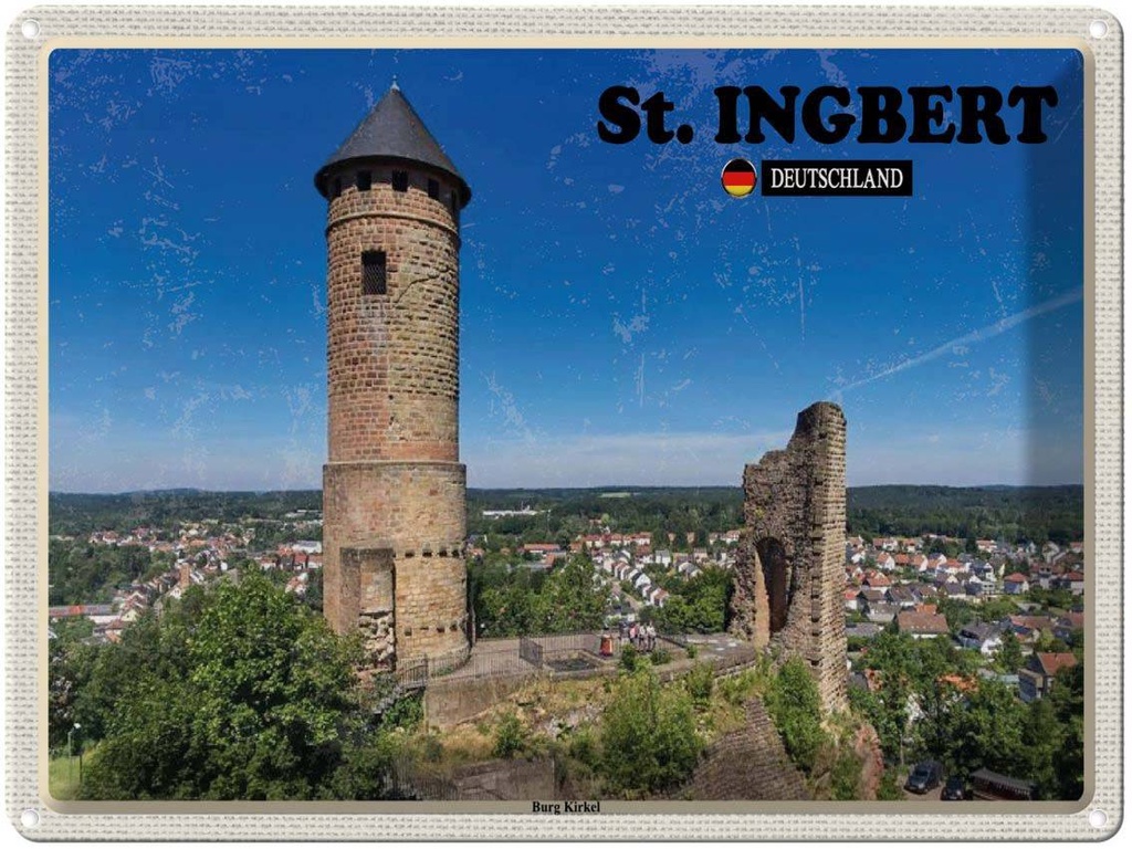 Blechschild 30x40 cm St. Ingbert Burg Kirkel Städtetrip Bildmotiv Reisemotiv Abenteuer Reisen