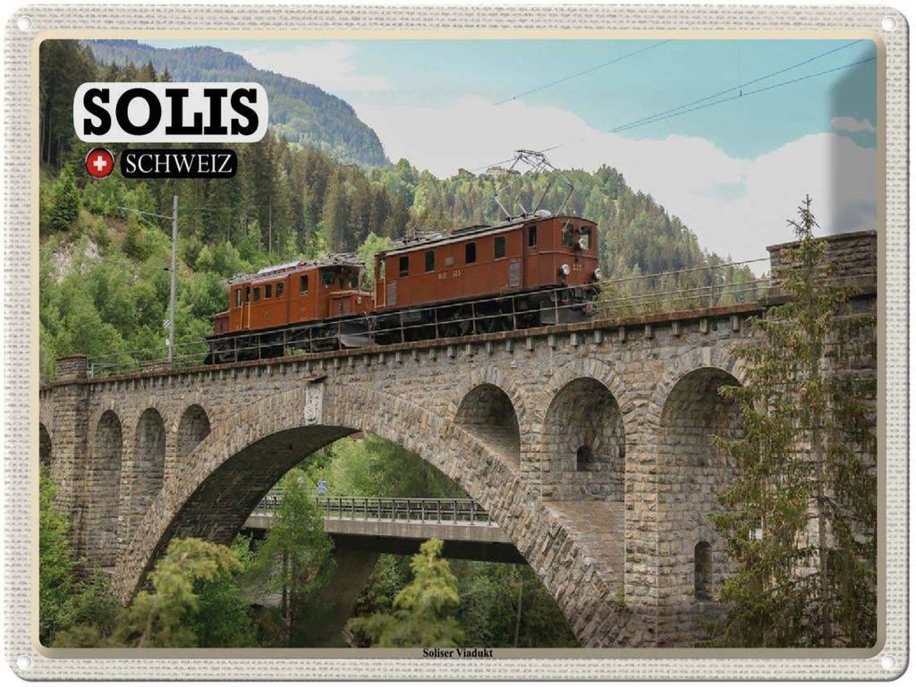 [LA-1792484] Blechschild 30x40 cm Solis Schweiz Soliser Viadukt Brücke Bildmotiv Reisemotiv Abenteuer Reisen