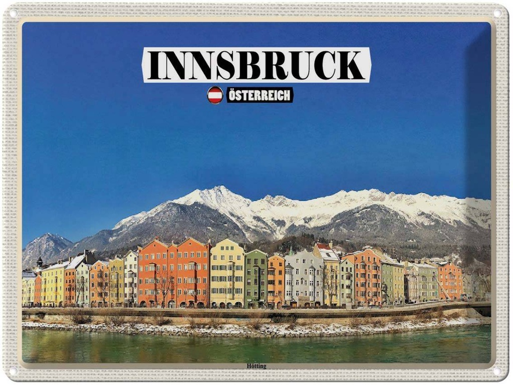 [LA-1792495] Blechschild 30x40 cm Innsbruck Österreich Hötting Berge Bildmotiv Reisemotiv Abenteuer Reisen